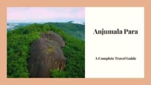 Anjumala Para enadimangalam pathanamthitta kerala a Complete Tourism Guide