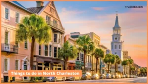 Things to do in North Charleston